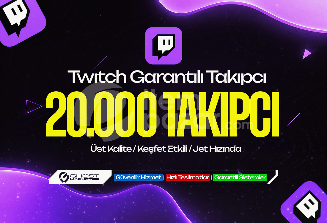 Garantılı - Twitch 20.000 Takipçi