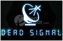 Dead Signal