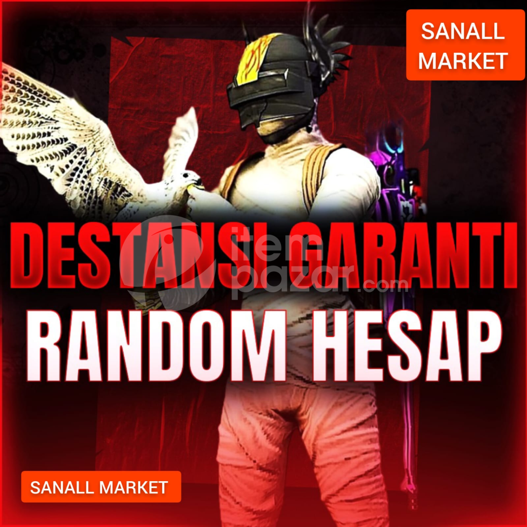DESTANSI GARANTİLİ RANDOM HESAP -NADİR STOK