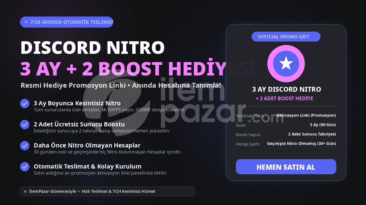 DISCORD NITRO 3 AY + 2 BOOST HEDİYE LİNKİ