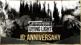 Dying Light Definitive 10th Anniversary Edition