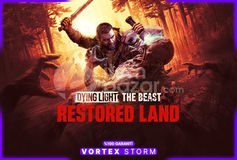 Dying Light: The Beast Restored Land [OTOGUARD]