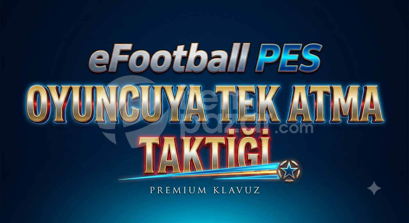 ⭐ E FOOTBALL PES OYUNCU ÇIKARMA TAKTİĞİ