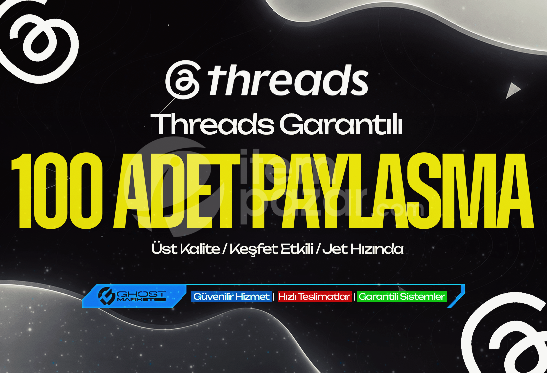 Garantılı - Threads 100 Adet Paylaşım