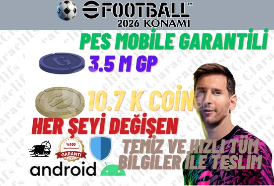 EFOOTBALL ANDROID 10.7K COIN + 3.5M GP TERTEMİZ