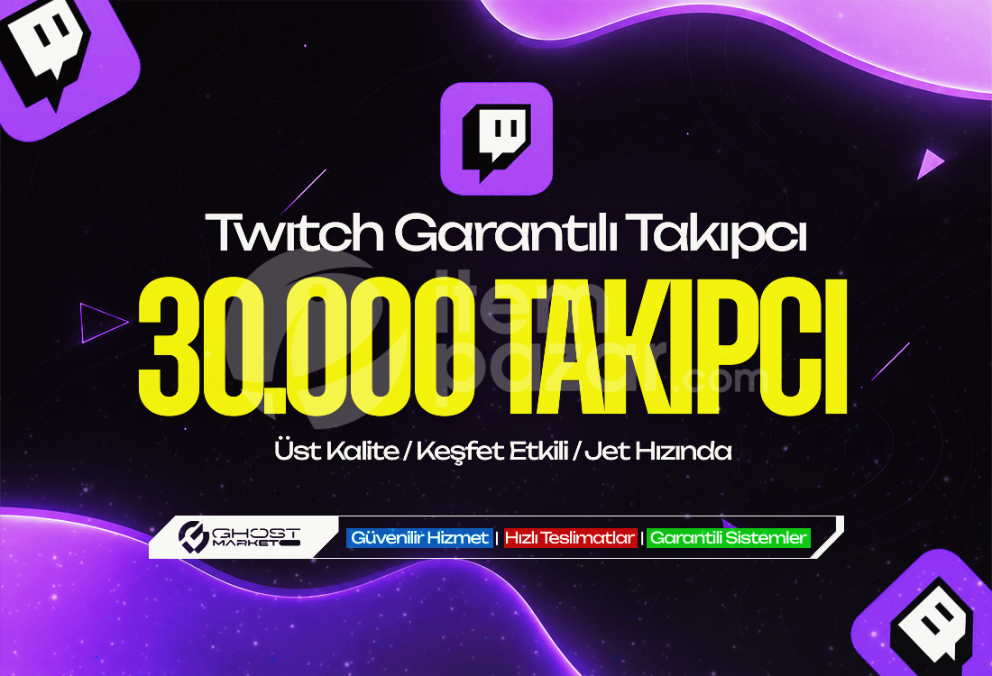 Garantılı - Twitch 30.000 Takipçi