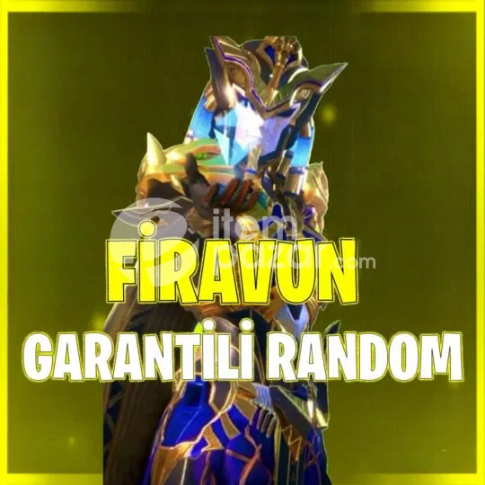 FİRAVUN GARANTİLİ RANDOM HESAP - FULL+FULL