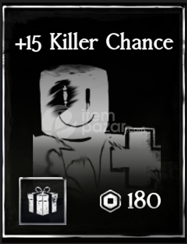 Forsaken +15 Killer Chance Gamepass Gift
