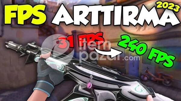 FPS ARTTIRMA PAKETİ VALORANT