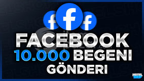 ⭐[GARANTİ]FACEBOOK 10000 GÖNDERİ BEĞENİ