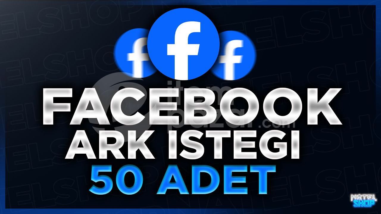 ⭐[GARANTİ]FACEBOOK 50 ADET ARK İSTEĞİ