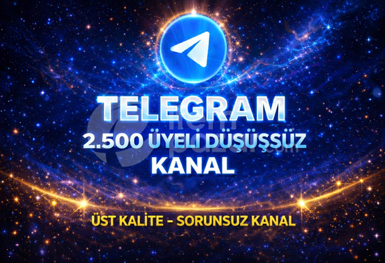 ⚡GARANTİLİ⚡2.500 ÜYELİ KANAL✅