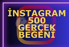  GARANTİLİ İNSTAGRAM 500 BEĞENİ