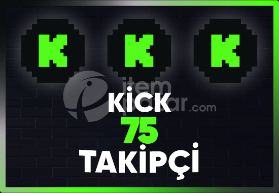 ⚡ [ GARANTİLİ ] KİCK 75 TAKİPÇİ ⚡