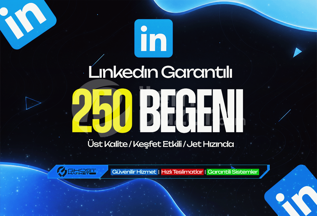 Garantılı - Linkedin 250 Beğeni