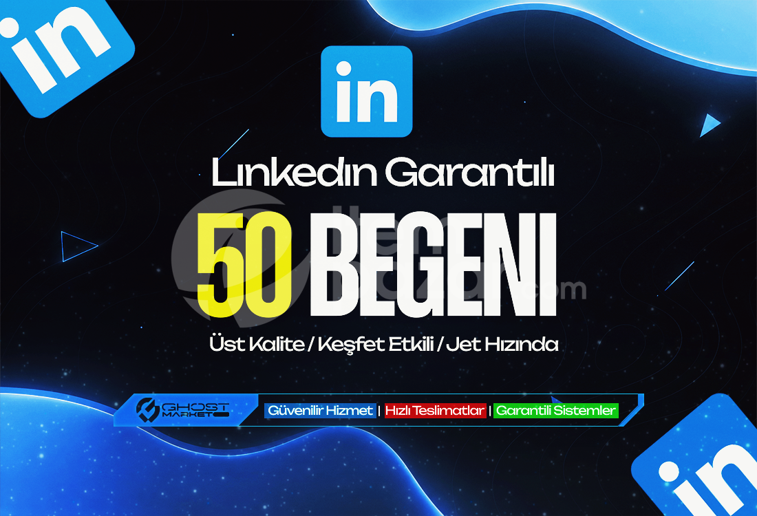 Garantılı - Linkedin 50 Beğeni