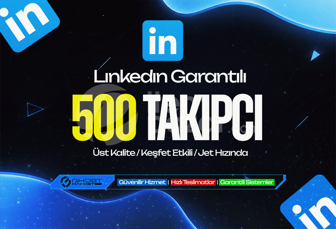 Garantılı - Linkedin 500 Takipçi