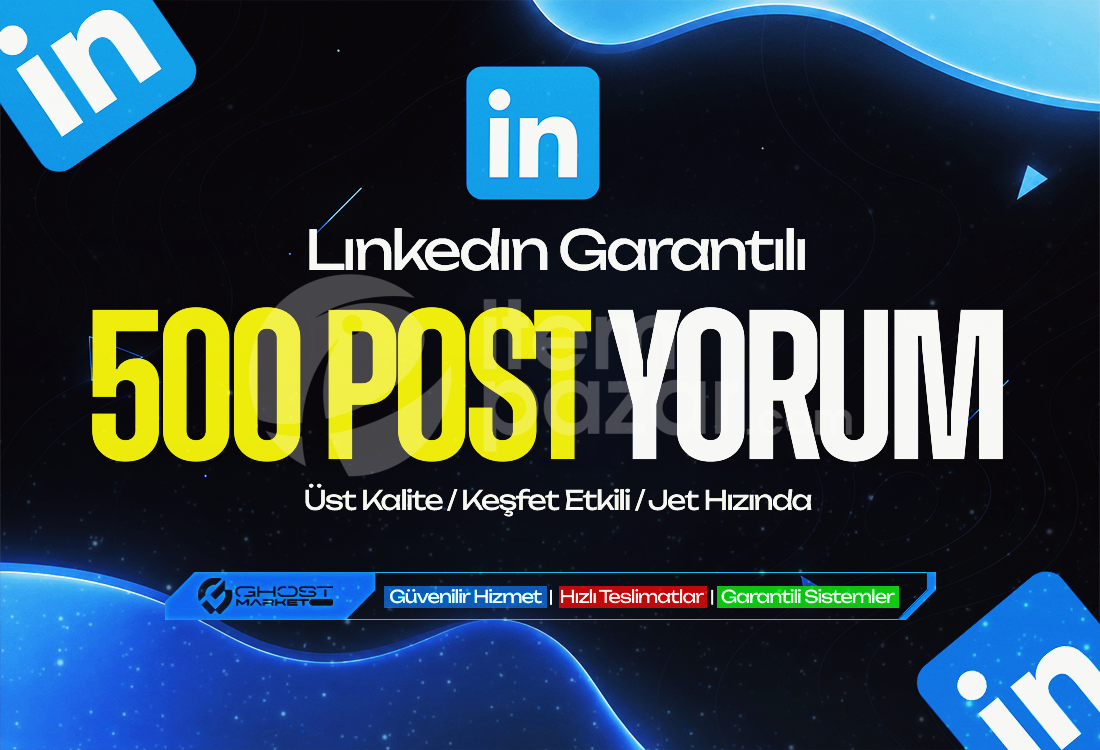 Garantılı - Linkedin 500 Post Yorum