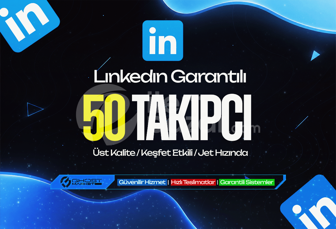Garantılı - Linkedin 50 Takipçi