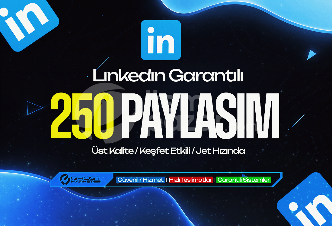Garantılı - Linkedin 250 Paylaşım