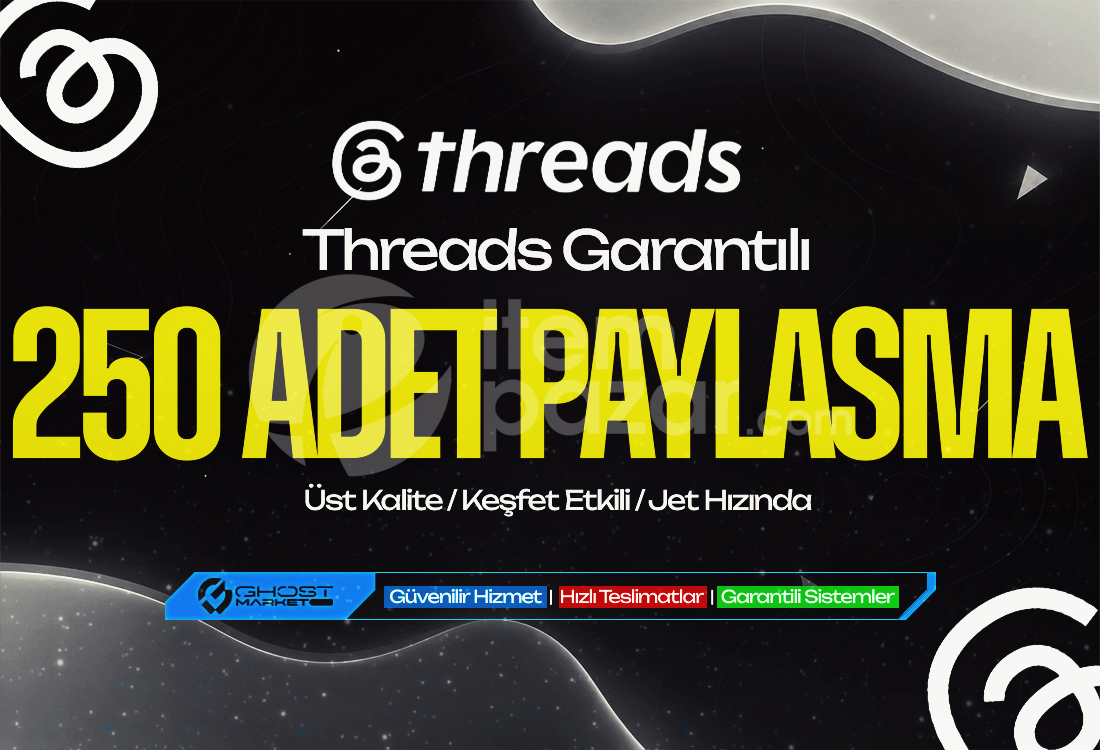 Garantılı - Threads 250 Adet Paylaşım