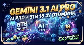 GEMINI 3.1 AI PRO + 5TB 18 AY OTOMATİK