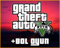 GTA 5 + Bol Oyunlu + Ömür Boyu Garanti