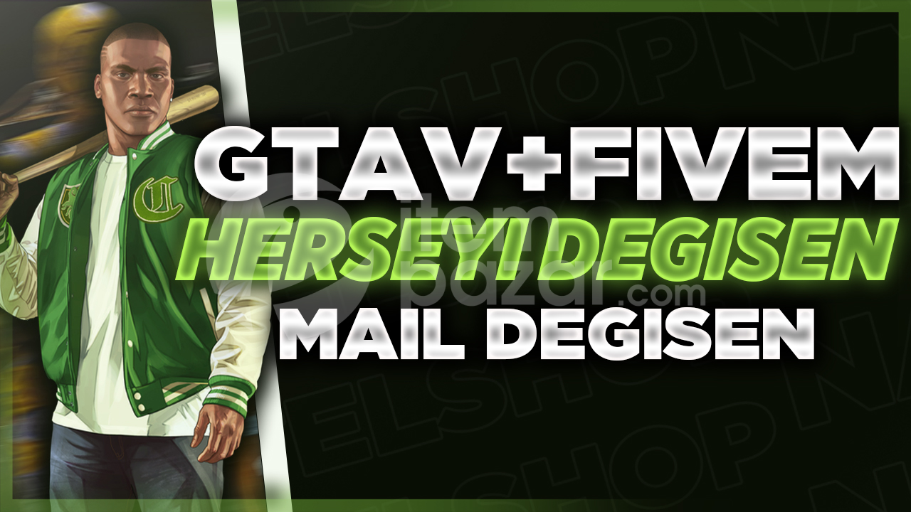 ⭐GTA 5 + Fivem Mail Değişen