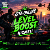 GTA ONLINE - LEVEL BOOST HİZMETİ