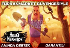 ⭐HELLO NEİGHBOR+GARANTİ+DESTEK⭐