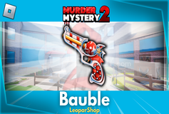 ⭐[Hızlı Teslim] MM2 Bauble ⭐