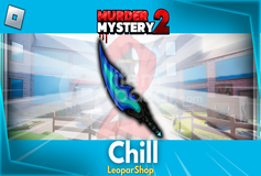 ⭐[Hızlı Teslim] MM2 Chill⭐