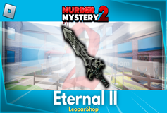 ⭐[Hızlı Teslim] MM2 Eternal II⭐