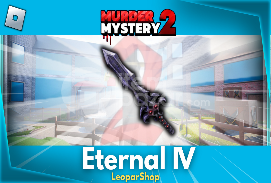 ⭐[Hızlı Teslim] MM2 Eternal IV⭐