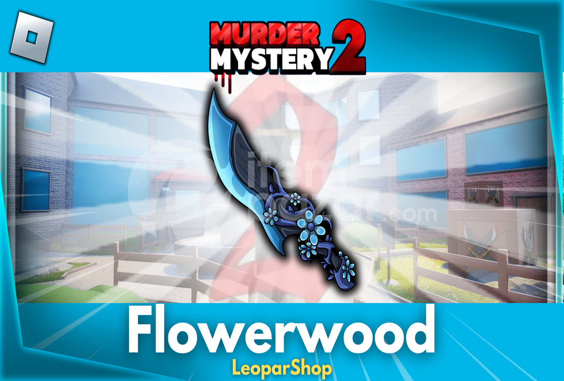 ⭐[Hızlı Teslim] MM2 Flowerwood⭐