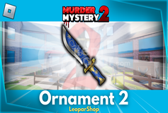 ⭐[Hızlı Teslim] MM2 Ornament 2⭐
