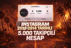 ⭐2012-2014 TARİHLİ 5K TAKİPÇİLİ HESAP⭐