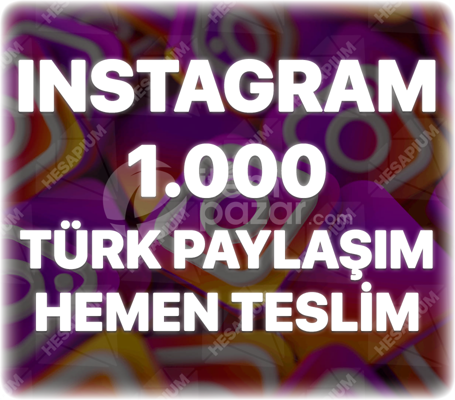 Instagram 1.000 Türk Paylaşım - Keşfet Etkili