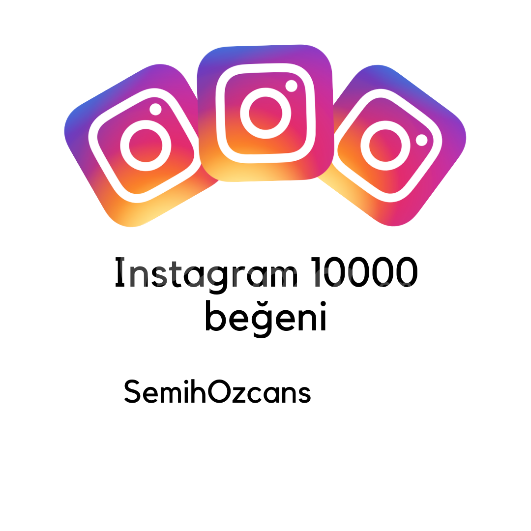Instagram 10000 Beğeni 
