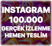 Instagram 100.000 Gerçek İzlenme