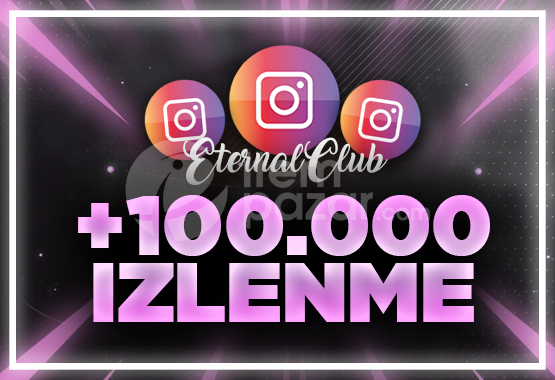 İnstagram 100000 İzlenme | %100 KEŞFET ETKİLİ