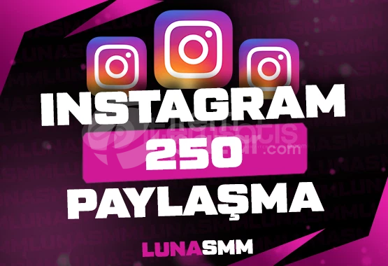 [Instagram] 250 Paylaşma