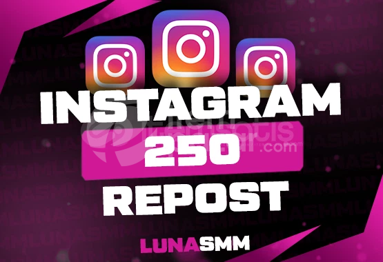 [Instagram] 250 Repost (Yeniden Paylaşım)