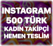 Instagram 500 Türk Kadın Takipçi