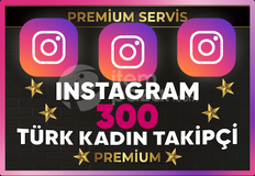 ⚡[ PREMİUM ] İNSTAGRAM TÜRK KADIN 300 TAKİPÇİ⚡