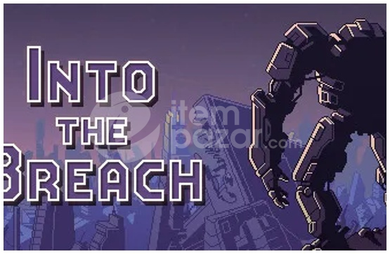Into the Breach