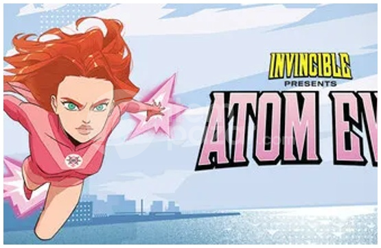 Invincible Presents Atom Eve