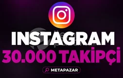 KALİTELİ 30.000 TAKİPÇİ İNSTAGRAM