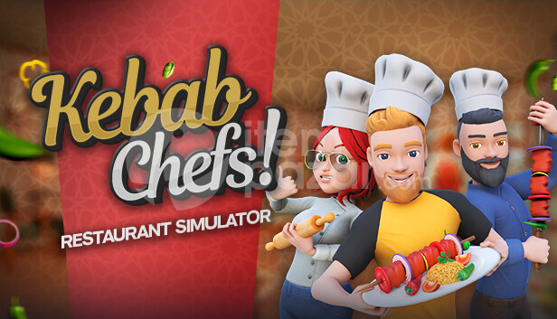 Kebab Chefs! - Restaurant Simulator