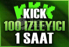 ✨Kick | 1 Saat 100 İzleyici | Garantili✨